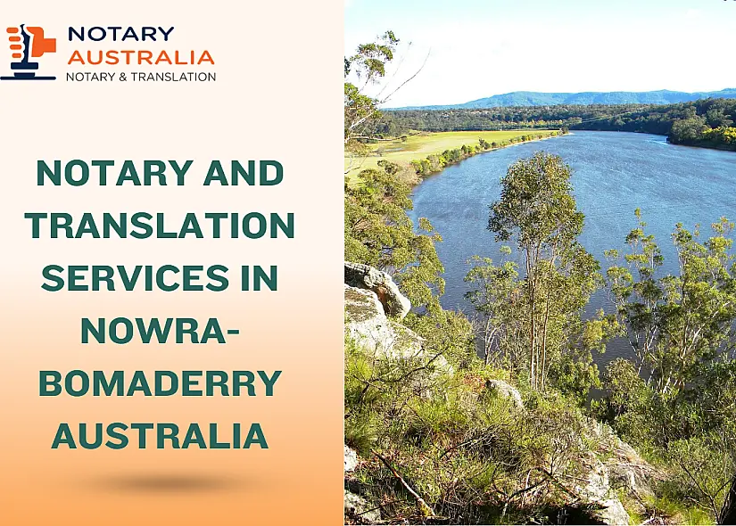 Trusted Notary and Translation Services in Nowra-Bomaderry Australia