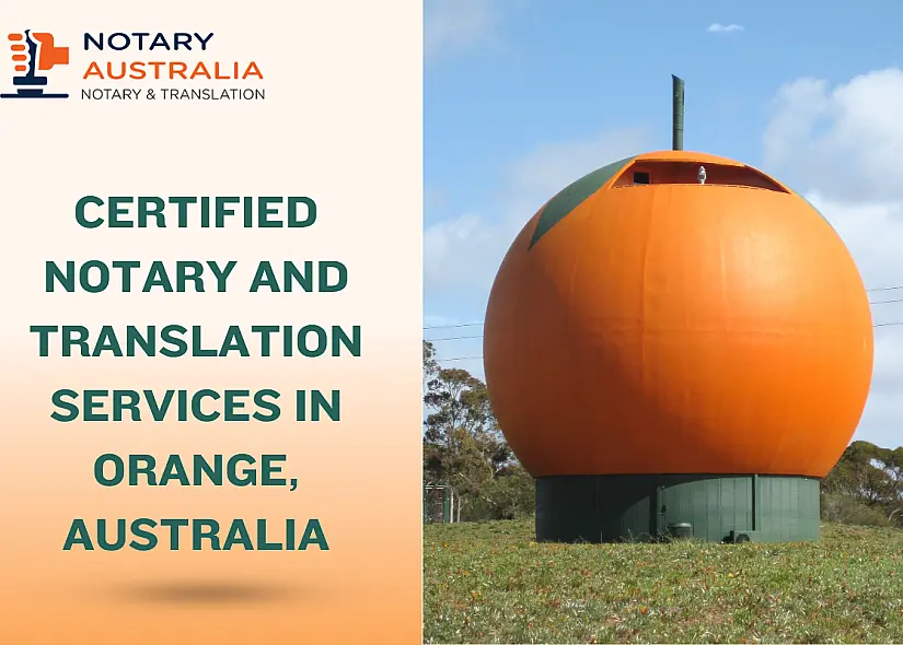 Certified Notary and Translation Services in Orange Australia