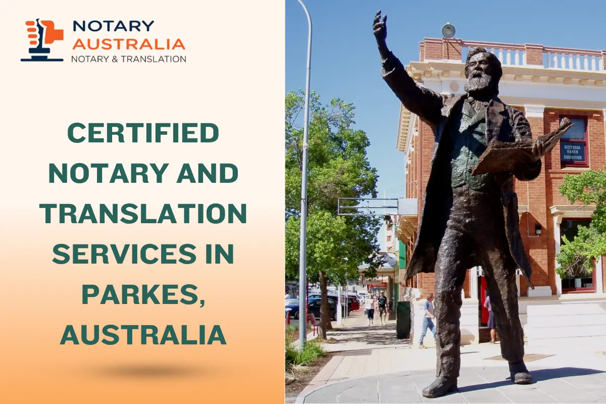 Certified Notary and Translation Services in Parkes Australia