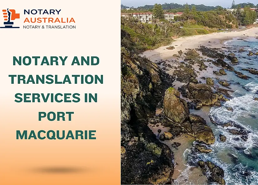 Notary and Translation Services in Port Macquarie: Complete Guide