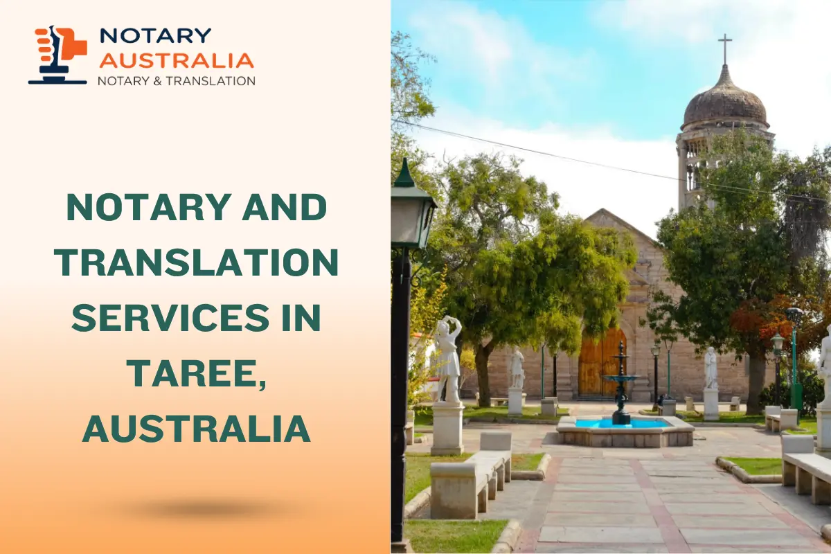 Notary and Translation Services in Taree: Trusted Solutions for Your Documents
