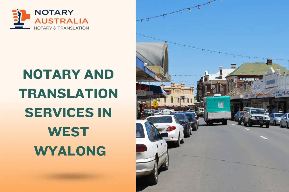 Notary and Translation Services in West Wyalong: A Complete Guide