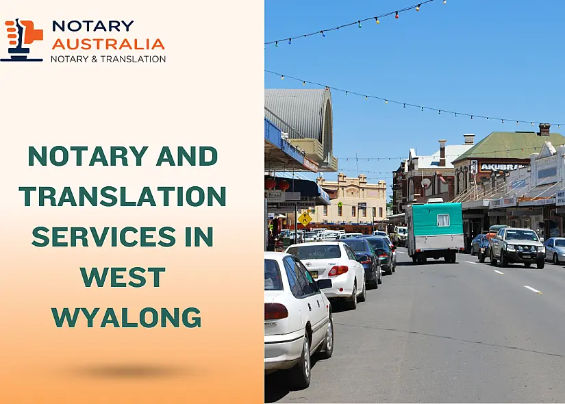 Notary and Translation Services in West Wyalong: A Complete Guide