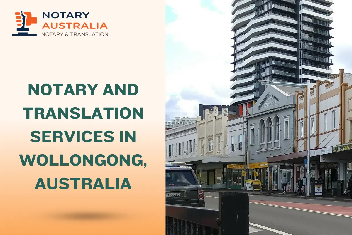 Notary and Translation Services in Wollongong: Complete Guide