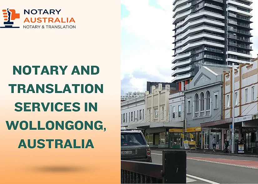 Notary and Translation Services in Wollongong: Complete Guide