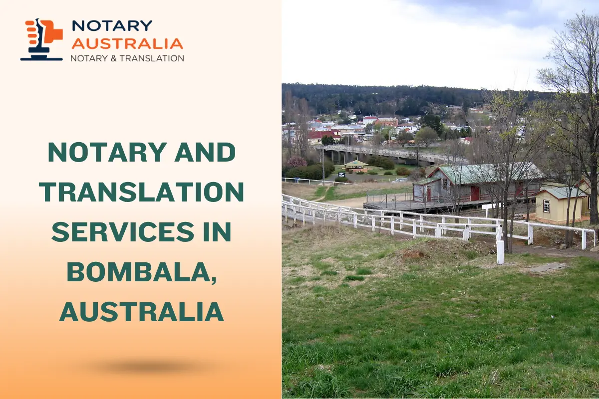 Notary and Translation Services in Bombala: Complete Guide