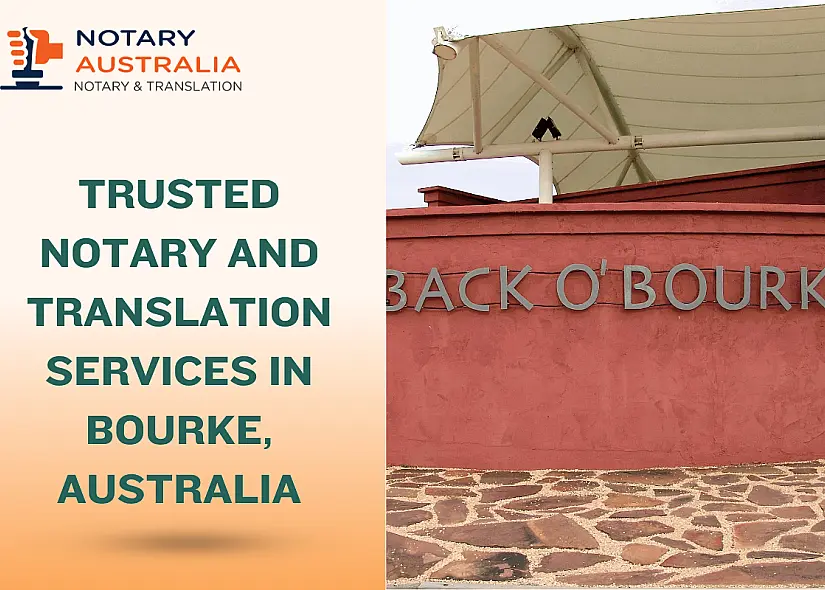 Trusted Notary and Translation Services in Bourke, Australia