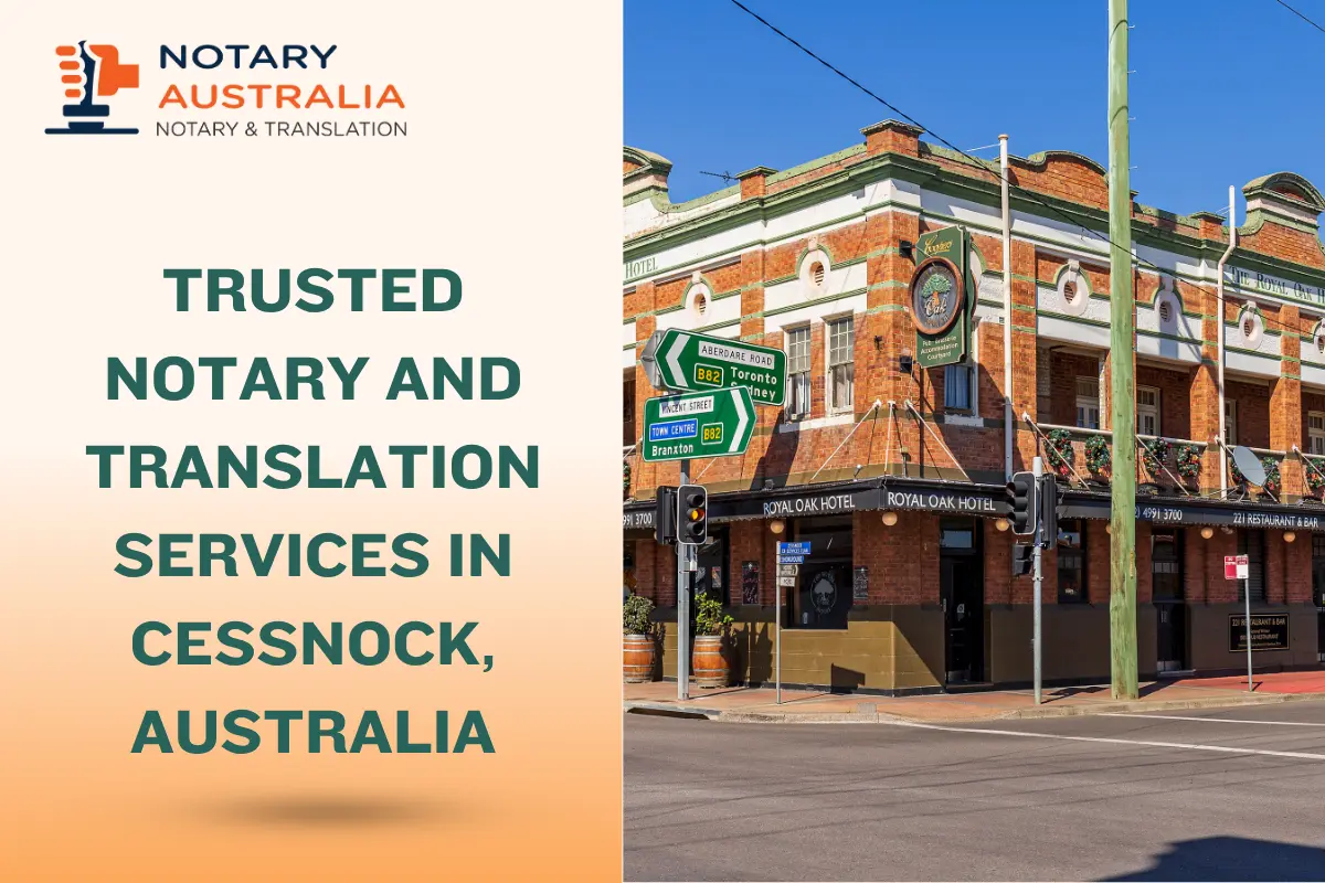Trusted Notary and Translation Services in Cessnock, Australia