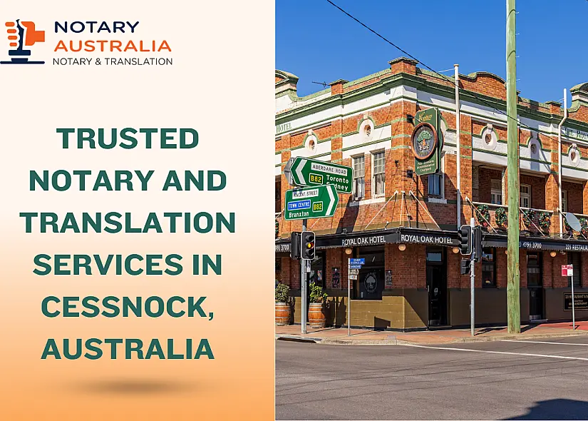 Trusted Notary and Translation Services in Cessnock, Australia