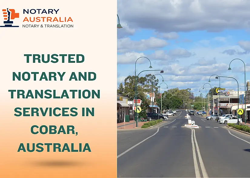 Trusted Notary and Translation Services in Cobar, Australia