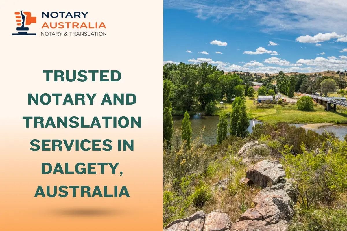 Trusted Notary and Translation Services in Dalgety, Australia