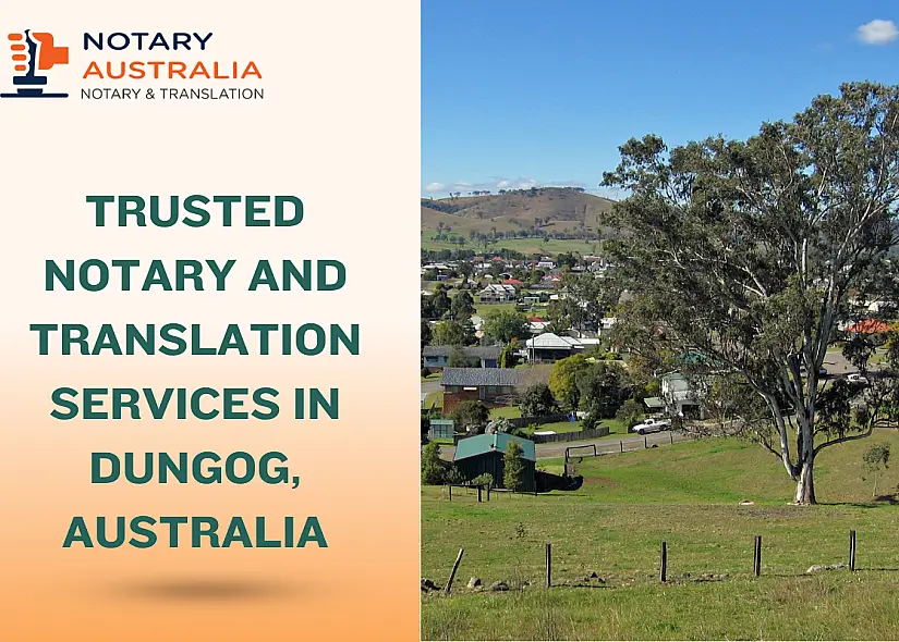 Trusted Notary and Translation Services in Dungog, Australia