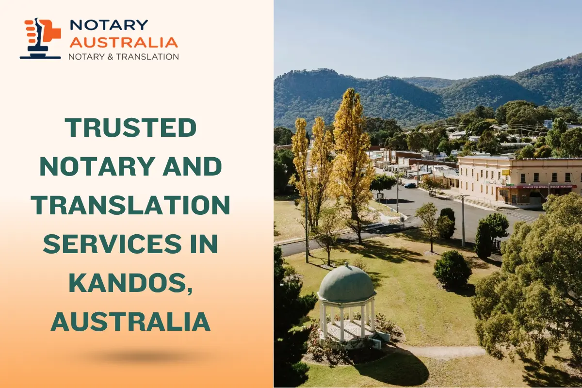 Trusted Notary and Translation Services in Kandos, Australia