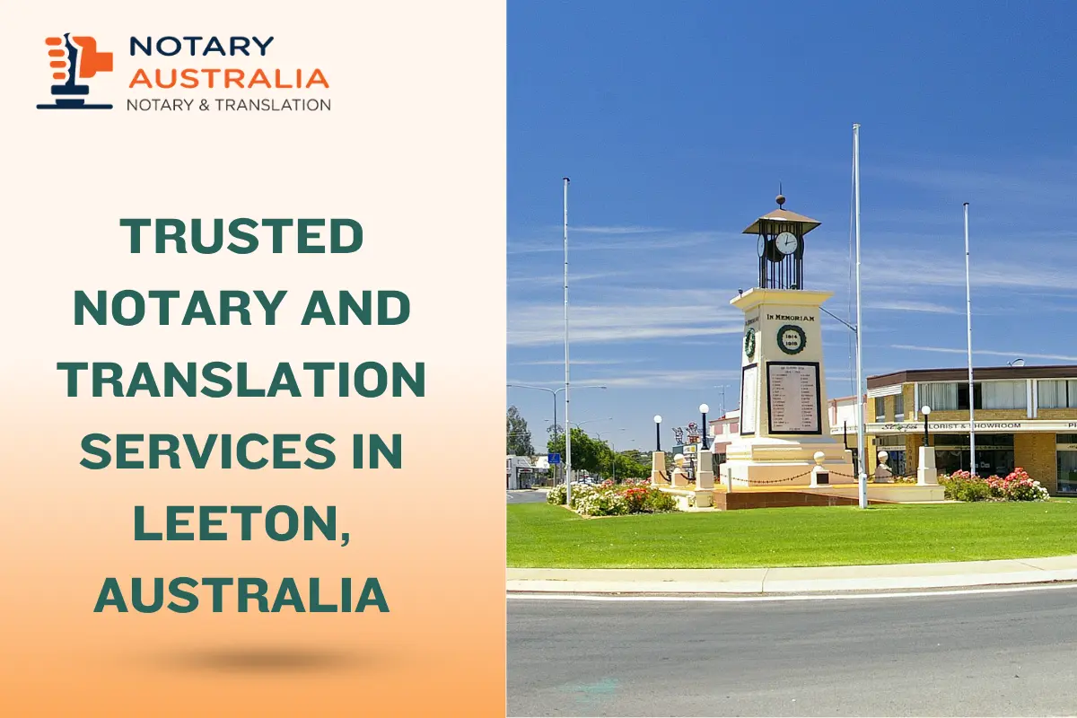 Trusted Notary and Translation Services in Leeton, Australia