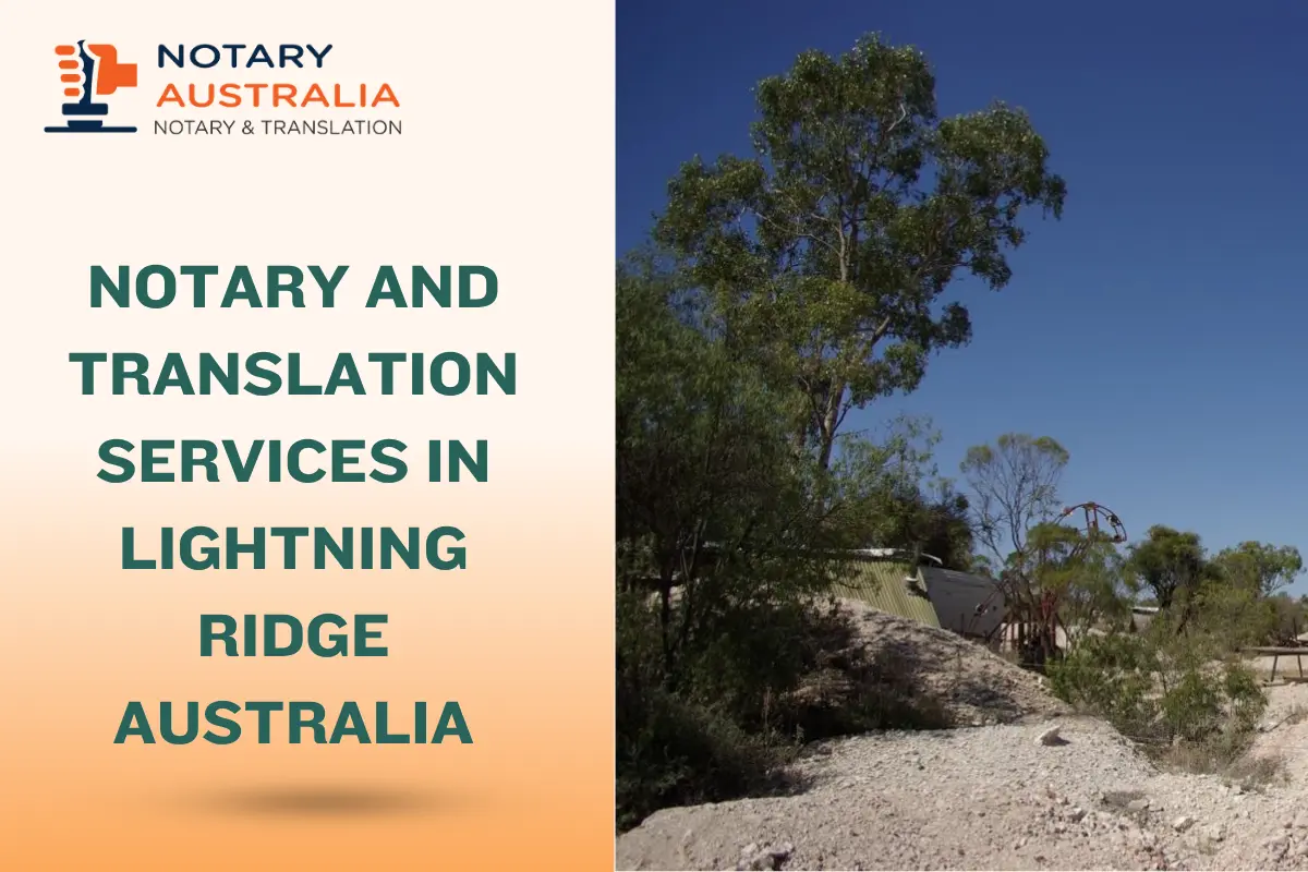 Reliable Notary and Translation Services in Lightning Ridge Australia