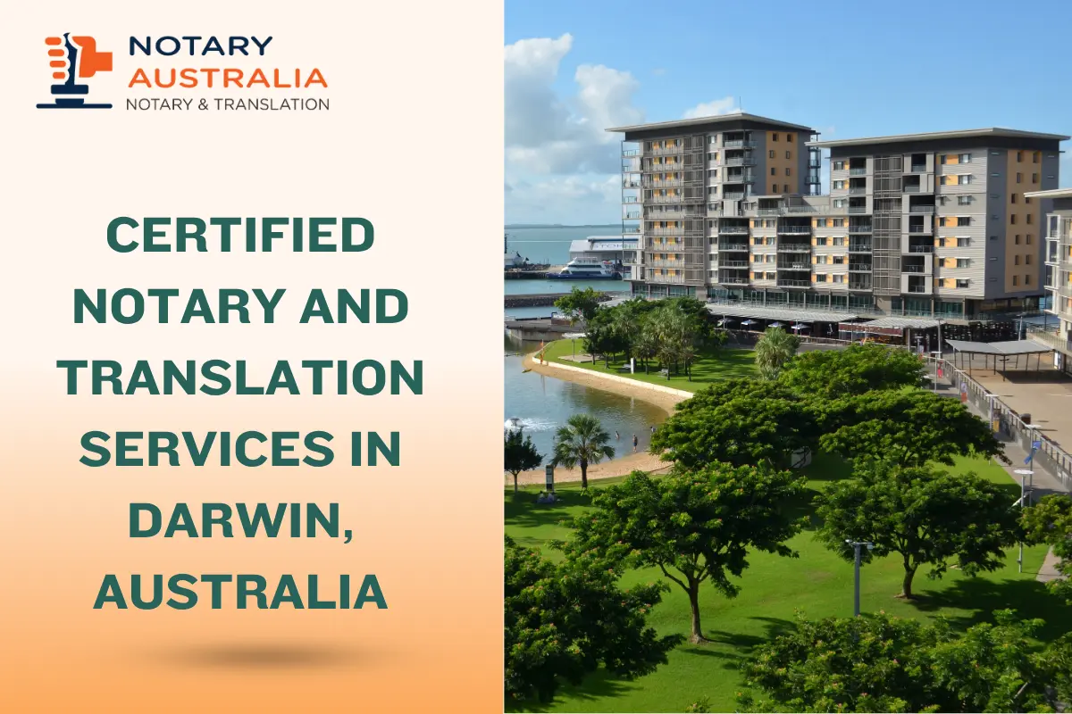 Certified Notary and Translation Services in Darwin Australia