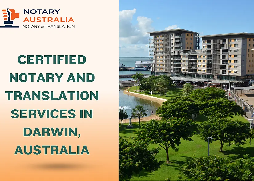 Certified Notary and Translation Services in Darwin Australia