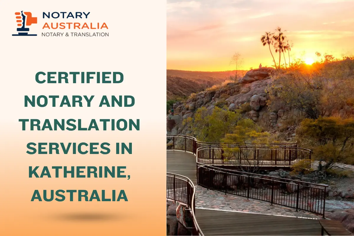 Certified Notary and Translation Services in Katherine Australia