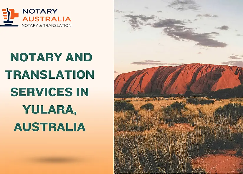 Certified Notary and Translation Services in Yulara Australia