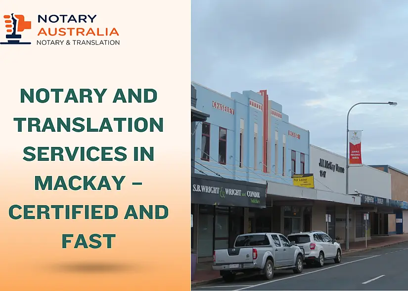 Notary and Translation Services in Mackay – Certified and Fast