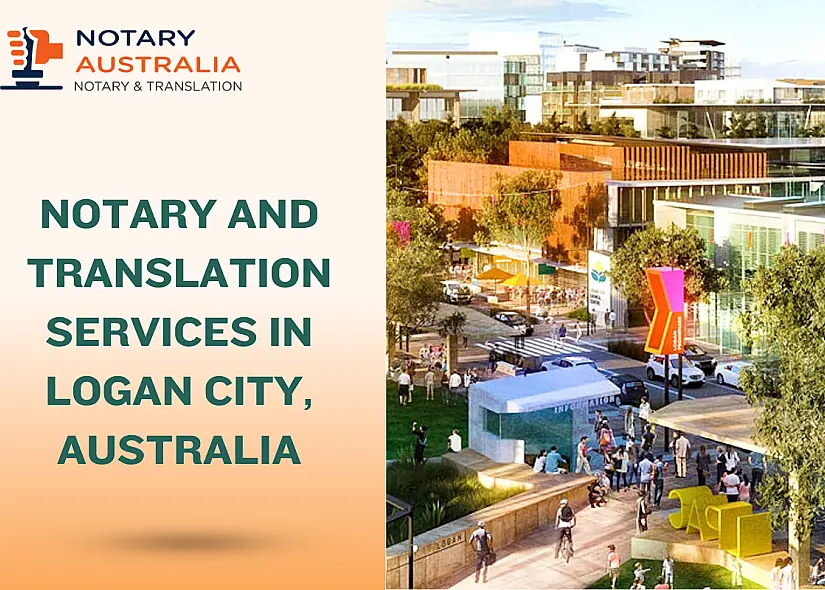 Notary and Translation Services in Logan City – Certified, Fast & Local