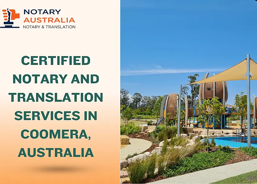 Certified Notary and Translation Services in Coomera Australia