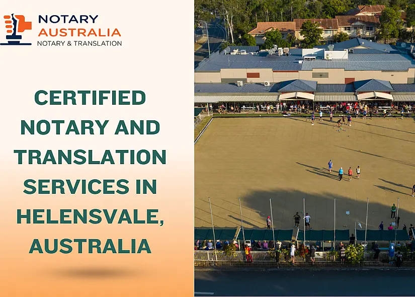 Certified Notary and Translation Services in Helensvale Australia