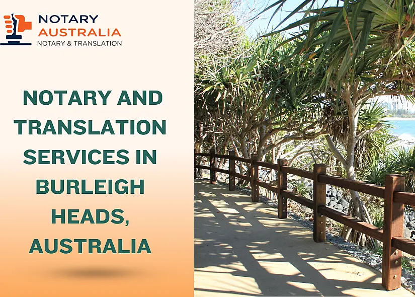 Trusted Notary and Translation Services in Burleigh Heads Australia