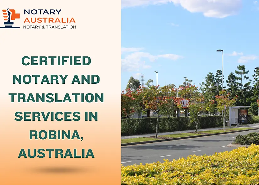 Certified Notary and Translation Services in Robina Australia