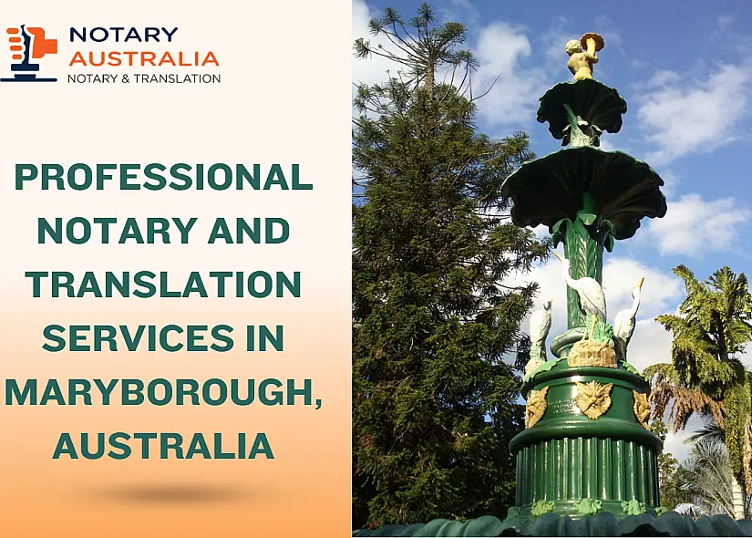 Professional Notary and Translation Services in Maryborough, QLD