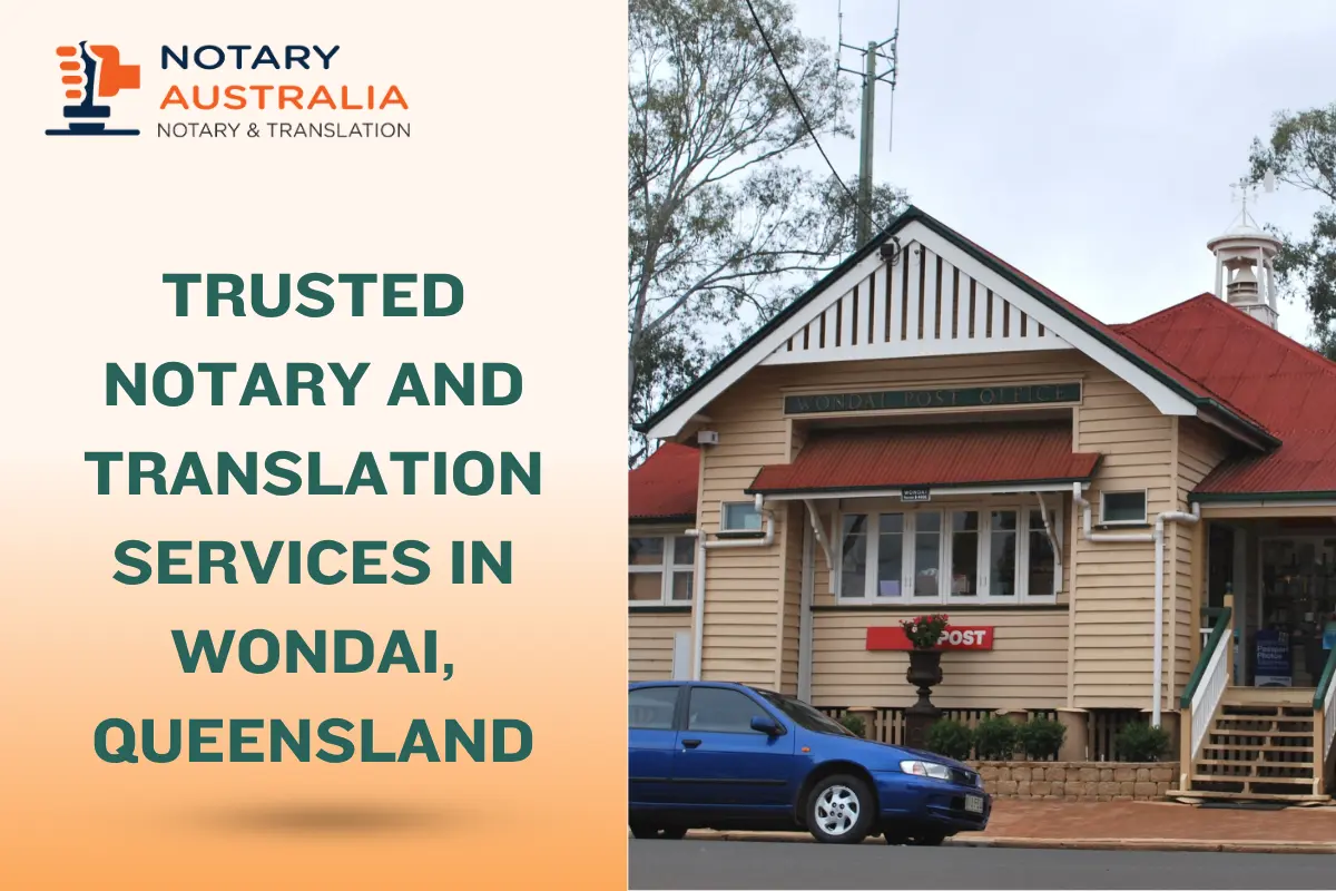 Trusted Notary and Translation Services in Wondai, Queensland