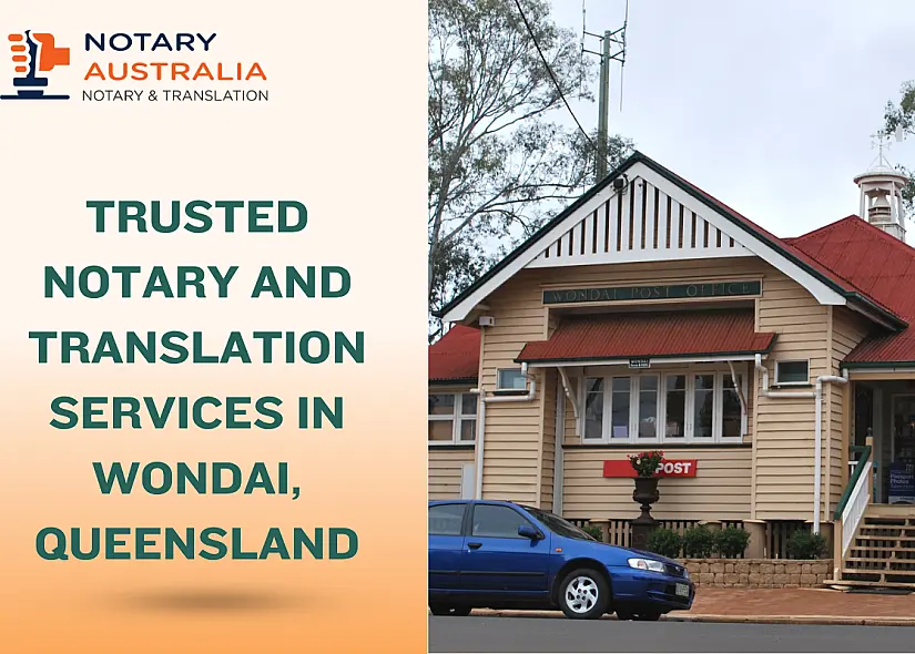 Trusted Notary and Translation Services in Wondai, Queensland