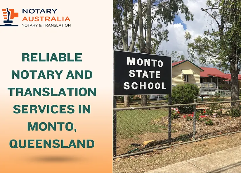 Reliable Notary and Translation Services in Monto, Queensland