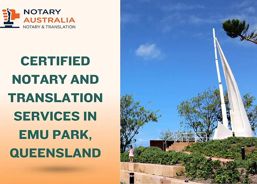 Certified Notary and Translation Services in Emu Park, QLD