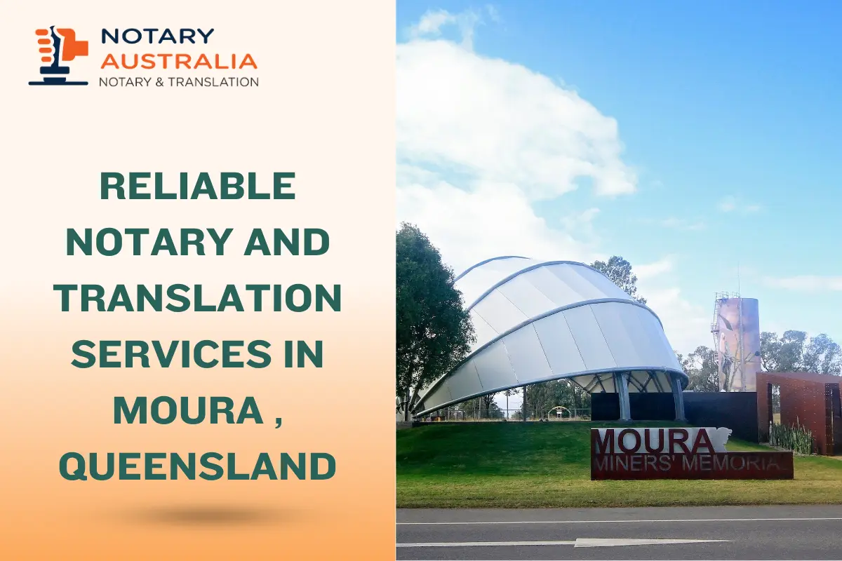 Reliable Notary and Translation Services in Moura by NotaryAustralia