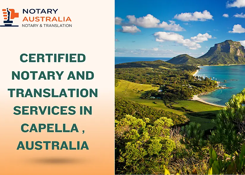 Certified Notary and Translation Services in Capella by NotaryAustralia
