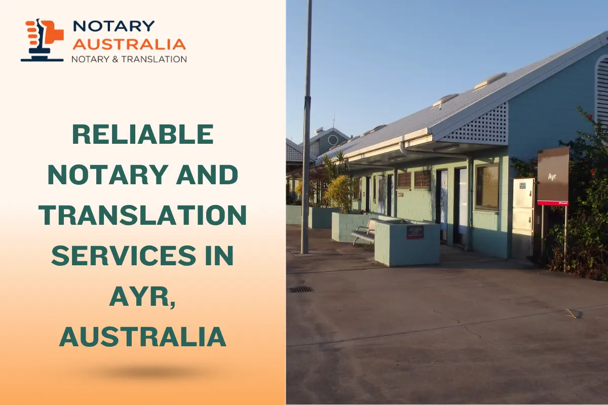Reliable Notary and Translation Services in Ayr Australia