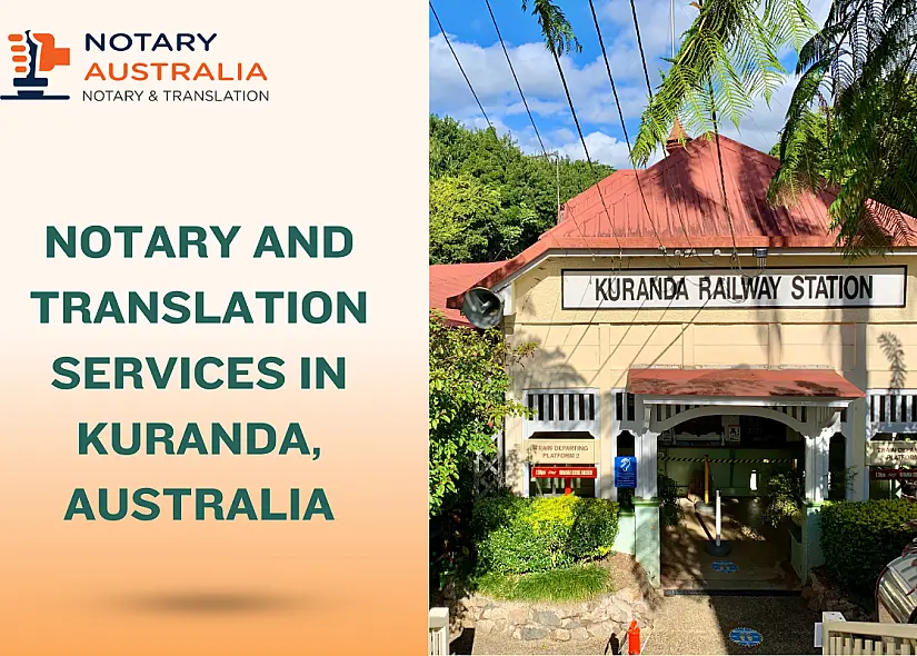 Certified Notary and Translation Services in Kuranda Australia