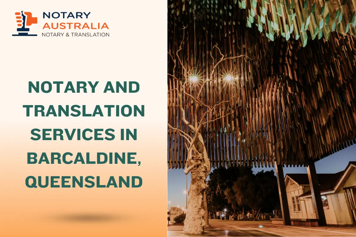 Notary and Translation Services in Barcaldine You Can Trust