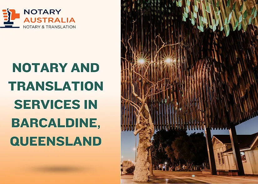 Notary and Translation Services in Barcaldine You Can Trust