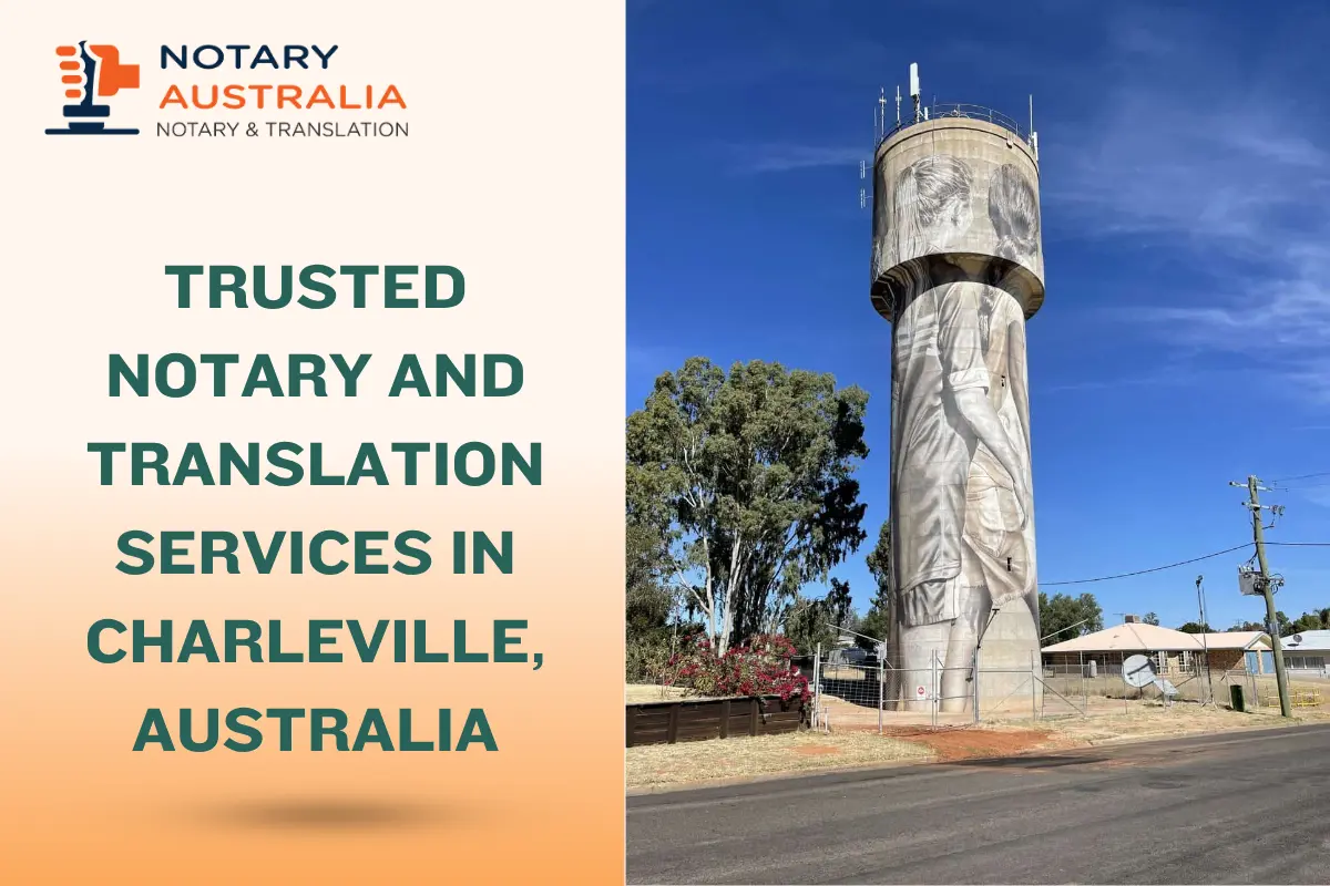 Trusted Notary and Translation Services in Charleville Australia