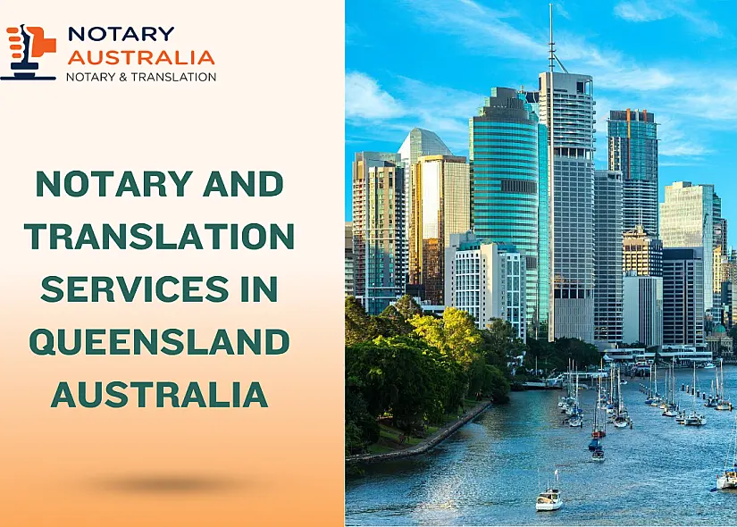 Certified Notary and Translation Services in Queensland Australia