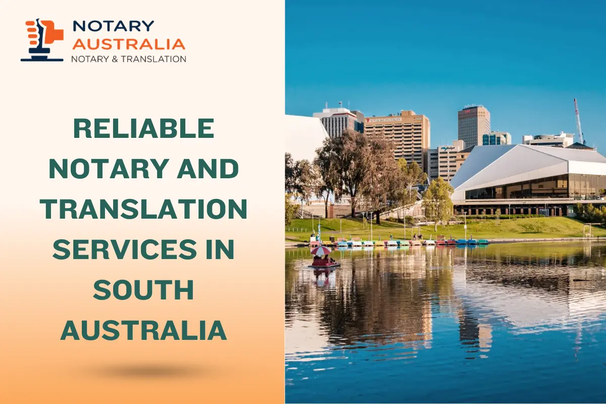 Reliable Notary and Translation Services in South Australia