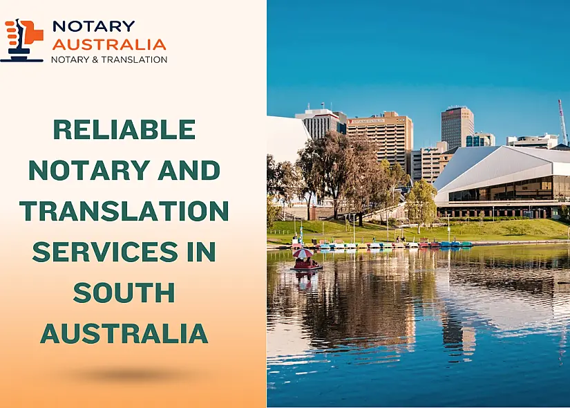 Reliable Notary and Translation Services in South Australia