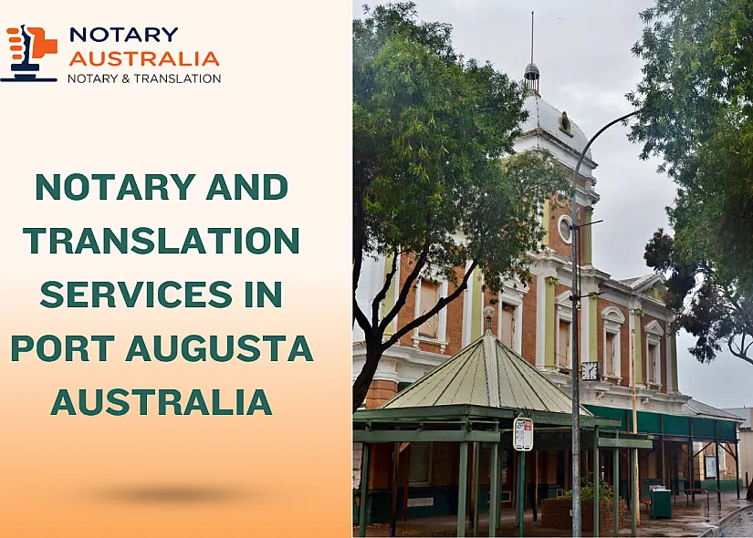 Professional Notary and Translation Services in Port Augusta Australia
