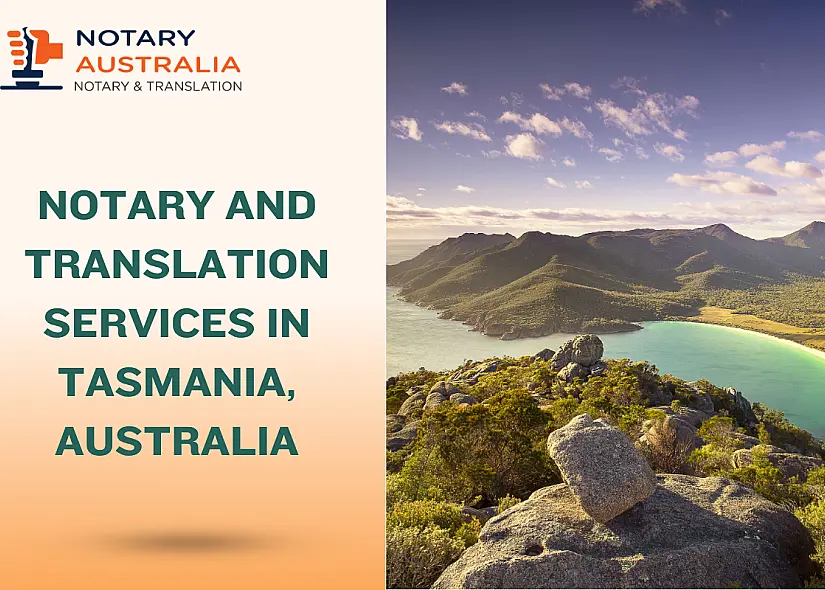 Trusted Notary and Translation Services in Tasmania Australia