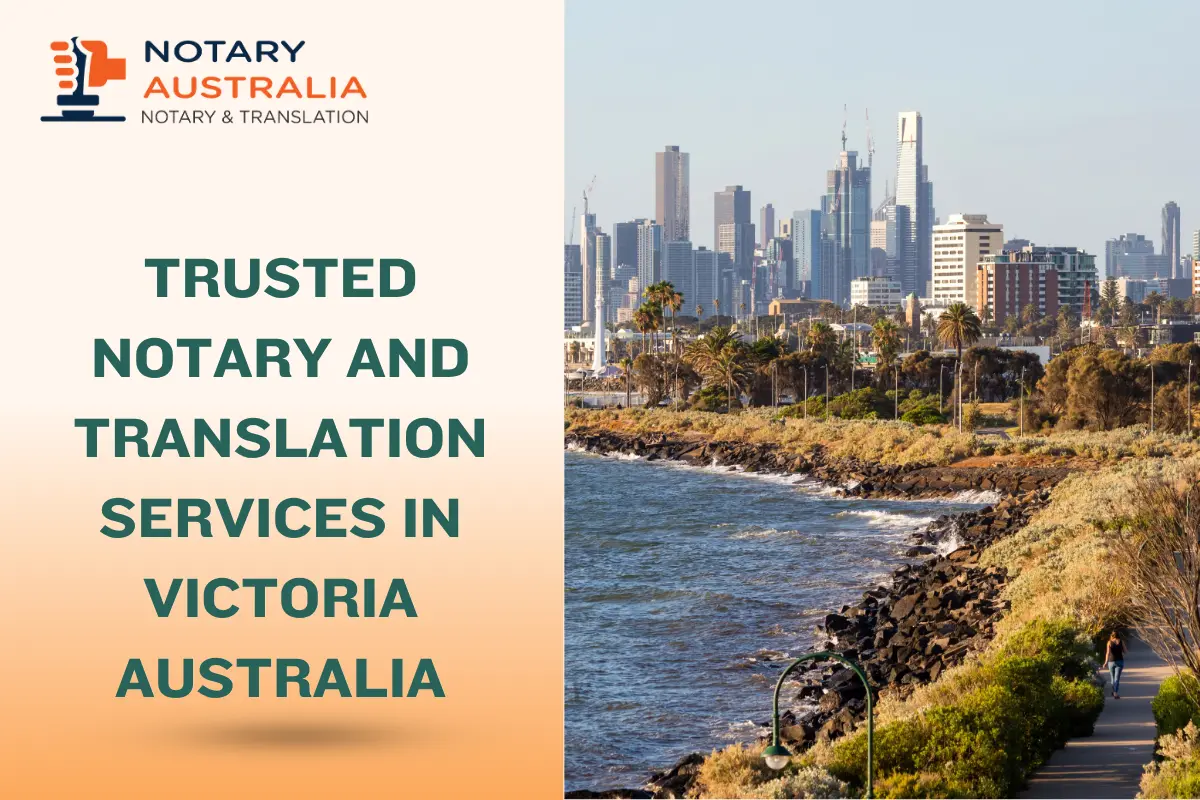 Trusted Notary and Translation Services in Victoria Australia