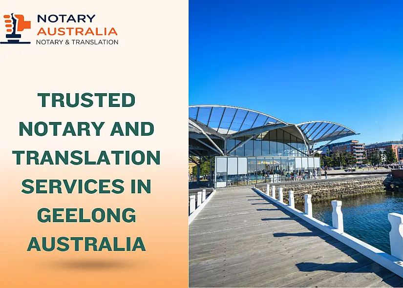 Trusted Notary and Translation Services in Geelong Australia