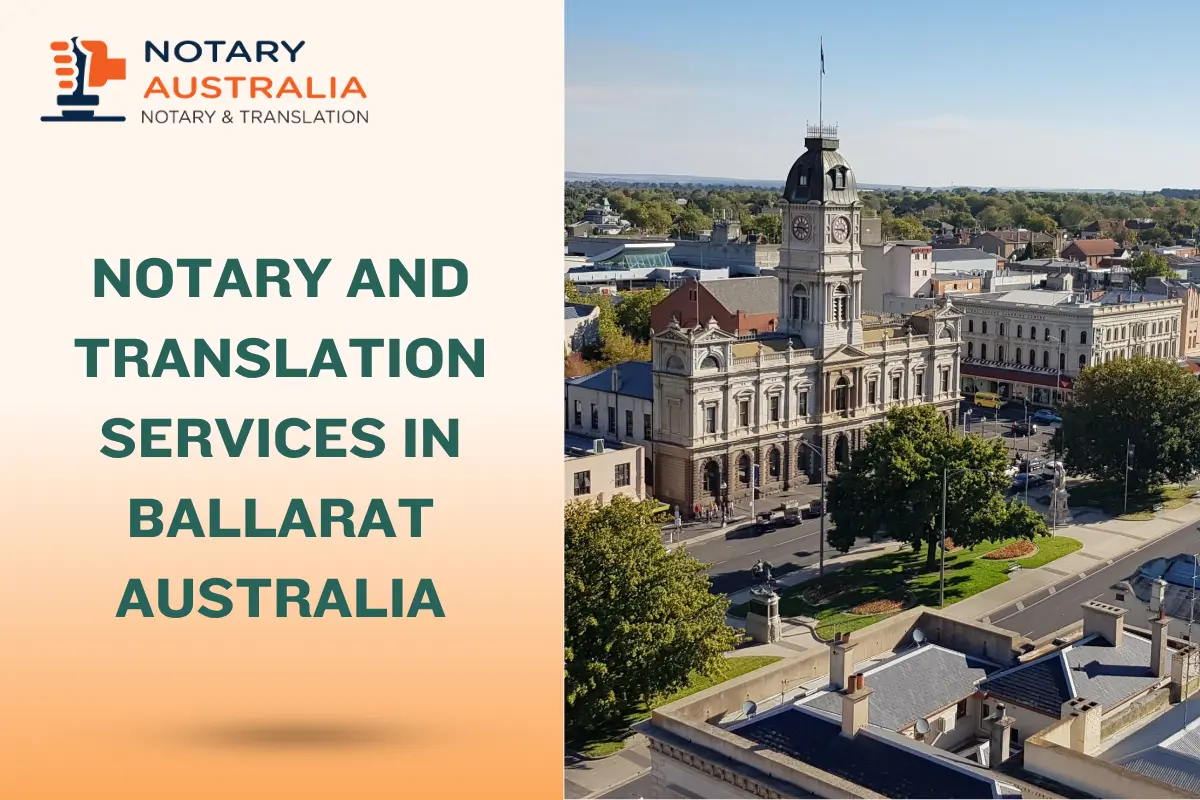 Notary and Translation Services in Ballarat | NotaryAustralia