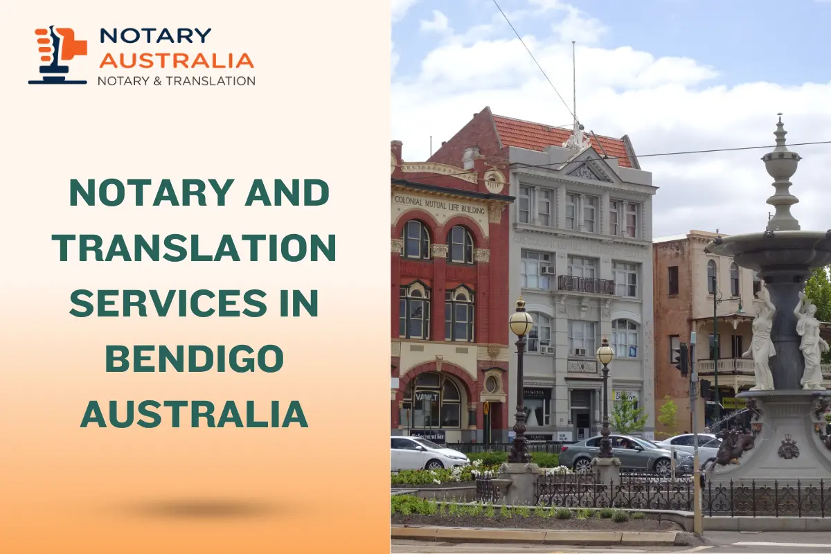 Certified Notary and Translation Services in Bendigo Australia